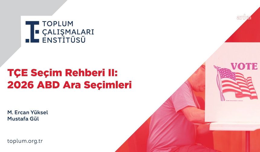 Toplum Çalışmaları Enstitüsü'nün ABD ara seçimleri raporu!